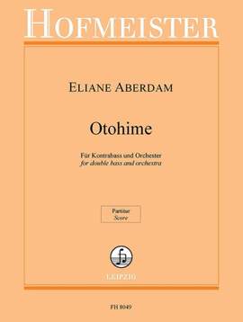 Eliane Aberdam: Otohime für Kontrabass und Orchester