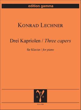 Konrad Lechner: Drei Kapriolen