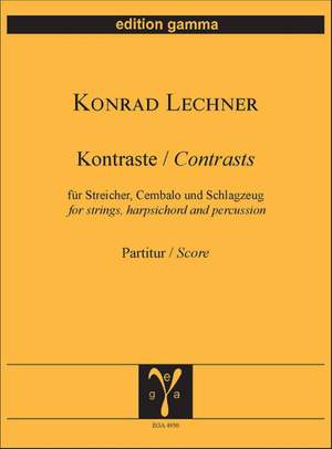 Konrad Lechner: Kontraste
