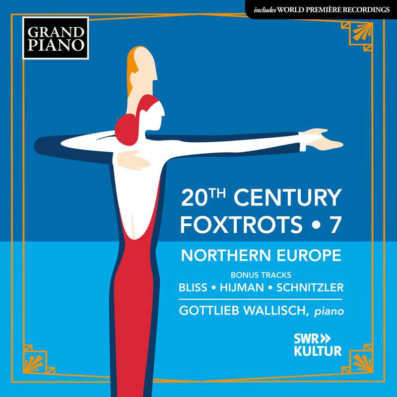 20th Century Foxtrots, Vol. 7: Northern Europe - Grand Piano