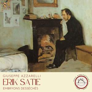 Satie: Embryons desséchés