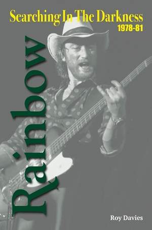 Searching In The Darkness: Rainbow 1978-81