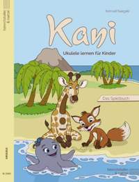Kani - Ukulele lernen für Kinder - Das Spielbuch