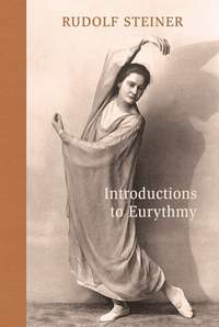 Introductions to Eurythmy: An Extension of Goethe's Morphological Thinking Within the Realm of Human Movement