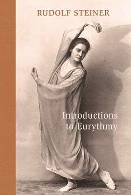 Introductions to Eurythmy: An Extension of Goethe's Morphological Thinking Within the Realm of Human Movement