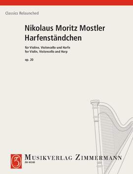 Mostler, Nikolaus Moritz: Serenade for Harp op. 20