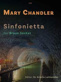 Chandler, Mary: Sinfonietta for Brass Sextet (1955)