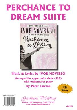 Ivor Novello: Perchance to Dream Suite (SSA)