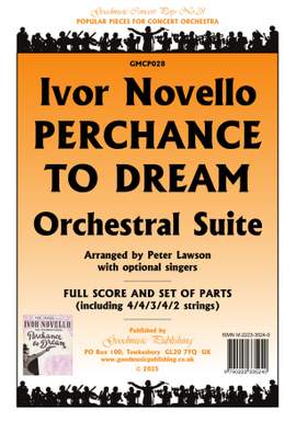 Ivor Novello: Perchance to Dream Suite for orchestra