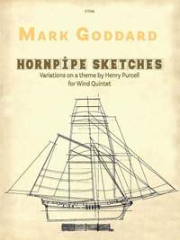 Goddard, Mark: Hornpipe Sketches for Wind Quintet