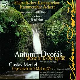 Messe Op. 86 & Orgelsonate Op. 30