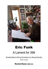 Eric Funk: A Lament for 399