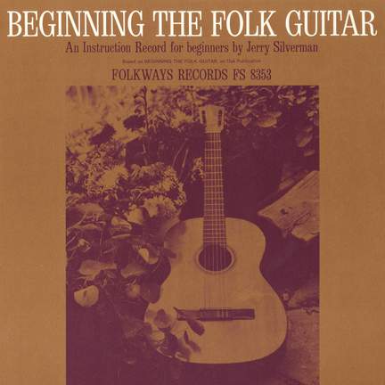 Beginning the Folk Guitar: An Instruction Record