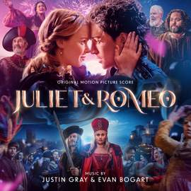 Juliet & Romeo (Original Motion Picture Score)