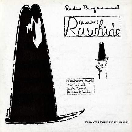 Radio Programme, No. 2: Rawhide (A Satire)