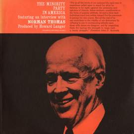 The Minority Party in America: An Interview with Norman Thomas