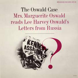 The Oswald Case: Mark Lane's Testimony to the Warren Commission