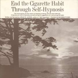 End the Cigarette Habit Through Self Hypnosis