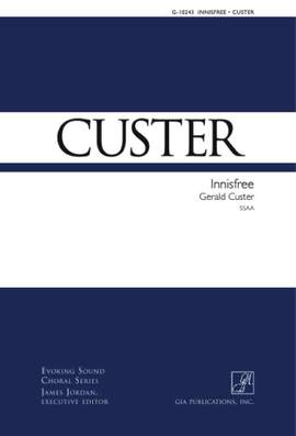 Gerald Custer: Innisfree - SSAA edition