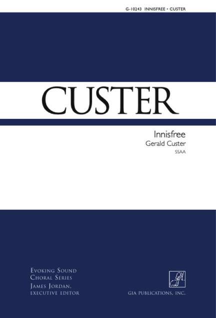 Gerald Custer: Innisfree - SSAA edition