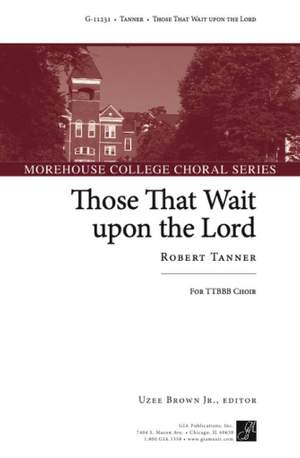 Robert T. Tanner: Those That Wait upon the Lord