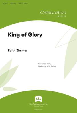 Faith Zimmer: King of Glory