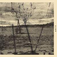 WITOLD plays Lutosławski