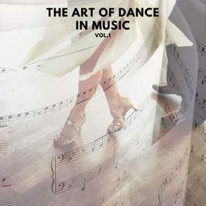 The art of dance in music vol.1