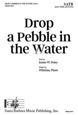 Whittney Perez: Drop a Pebble in the Water