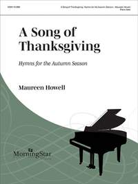Maureen Howell: A Song of Thanksgiving