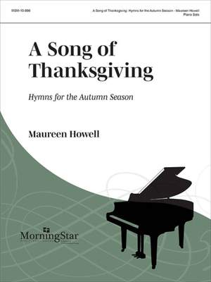 Maureen Howell: A Song of Thanksgiving