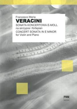 Francesco Maria Veracini: Concert Sonata in E Minor