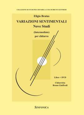 Eligio Bratus: Variazioni Sentimentali