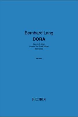 Bernhard Lang: DORA