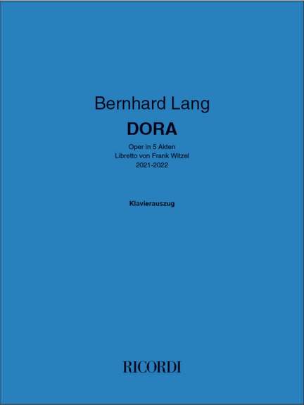 Bernhard Lang: DORA