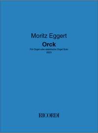 Moritz Eggert: Orck