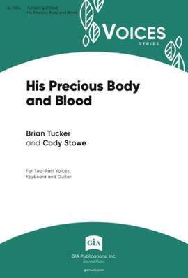 Brian Tucker_Cody Stowe: His Precious Body and Blood - Guitar edition