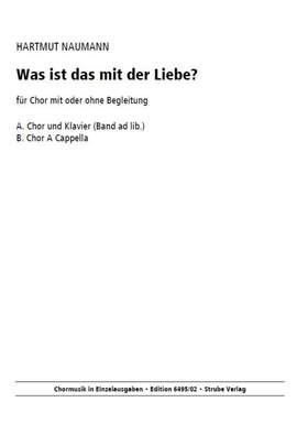 Naumann, H: Was ist das mit der Liebe?