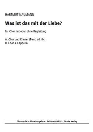 Naumann, H: Was ist das mit der Liebe?