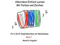 Stagakis, M: Akkordeon einfach lernen mit Farben und Zeichen 1 Vol. 1
