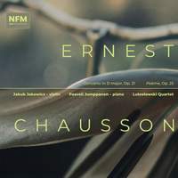 ERNEST CHAUSSON – Concerto in D major, Op. 21 Poème, Op. 25