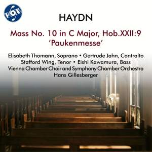 Haydn: Mass No. 10 in C Major, Hob. XXII:9 'Paukenmesse'