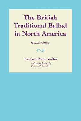 The British Traditional Ballad in North America