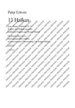 Eötvös, Peter: 13 Haïkus Product Image