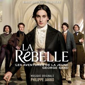La Rebelle : Les aventures de la jeune George Sand
