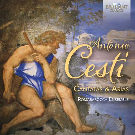 Cesti: Cantatas & Arias