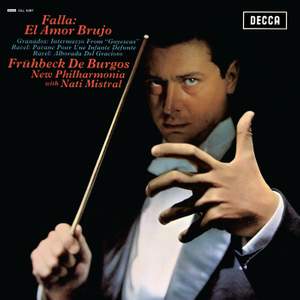 Falla: El Amor Brujo; Granados: Intermezzo; Ravel: Pavane pour une infante défunte; Alborada del gracioso