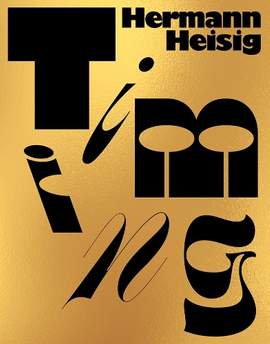 Hermann Heisig: Timing