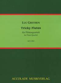 Grethen, L: Tricky Flutes