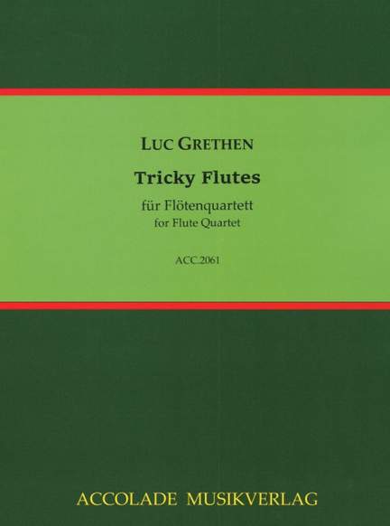 Grethen, L: Tricky Flutes